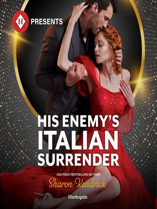 Title details for His Enemy's Italian Surrender by Sharon Kendrick - Wait list